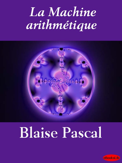 Title details for La Machine arithmétique by Blaise Pascal - Available